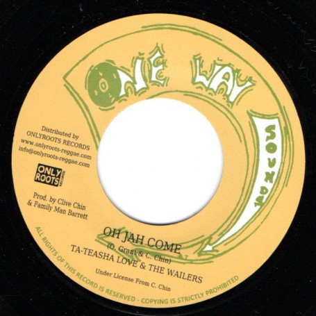 (7") TA TEASHA LOVE - OH JAH COME / FAMILY MAN & WAILERS BAND - OH JAH DUB