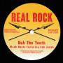 (7") BLACK ROOTS - JUVENILE DELINQUENT / DUB JUDAH - DUB THE YOUTH