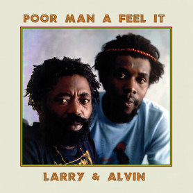 (LP) LARRY & ALVIN - POOR MAN A FEEL IT