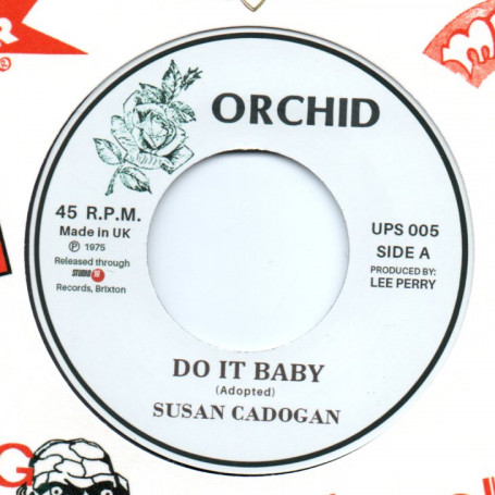 (7") SUSAN CADOGAN - DO IT BABY / UPSETTERS - DUB IT