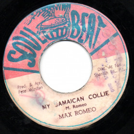 (7") MAX ROMEO - MY JAMAICAN COLLIE / MAXIE & GREGORY - RUB IT DOWN