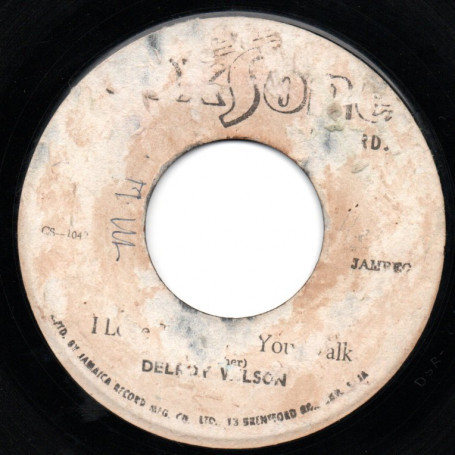 (7") DELROY WILSON - I LOVE THE WAY YOU WALK / VERSION