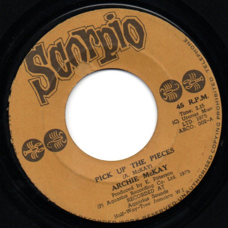 (7") ARCHIE MCKAY - PICK UP THE PIECES / VERSION