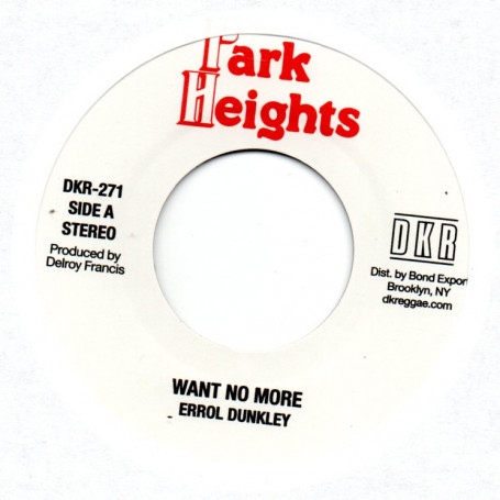 (7") ERROL DUNKLEY - WANT NO MORE / VERSION