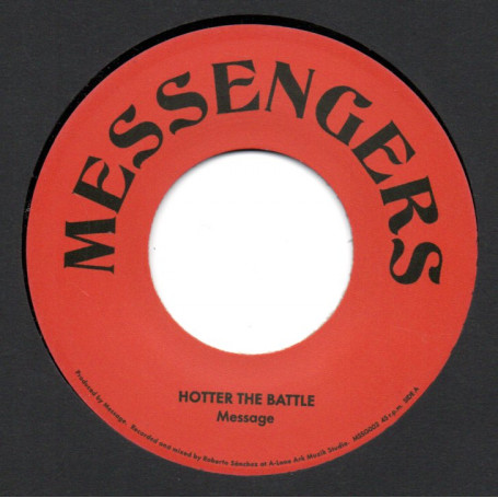 (7") MESSAGE - HOTTER THE BATTLE / SWEETER THE DUB