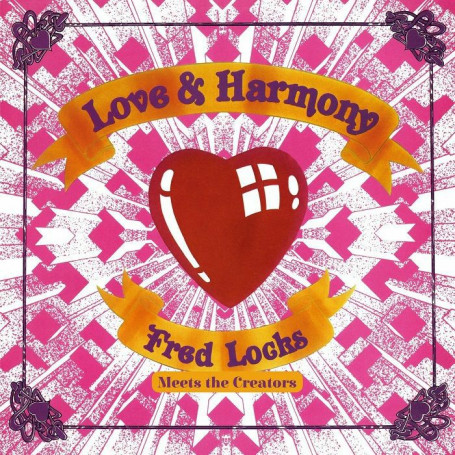 (LP) FRED LOCKS MEETS THE CREATORS - LOVE & HARMONY