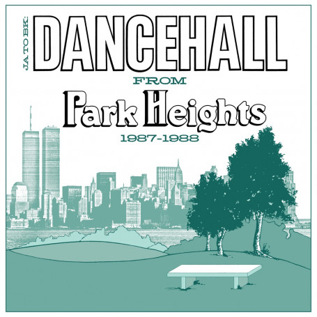 (LP) VARIOUS ARTISTS - JA TO BK : DANCEHALL FROM PARK HEIGHTS 1987-1988
