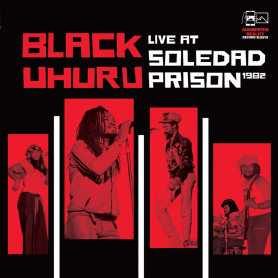 (2xLP) BLACK UHURU - LIVE AT SOLEDAD PRISON 1982