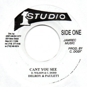 (7") DELROY & PAULETTE - CAN'T YOU SEE / DELROY WILSON - YOU BEND MY LOVE