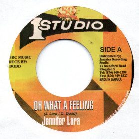 (7") JENNIFER LARA - OH WHAT A FEELING / VIN MORGAN & STUDIO ONE ALLSTARS - VERSION