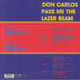 (LP) DON CARLOS - PASS ME THE LAZER BEAM