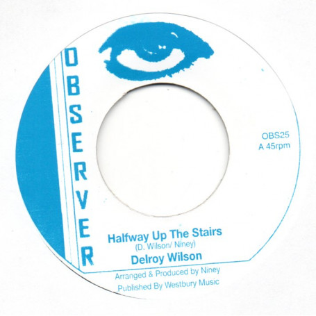 (7") DELROY WILSON - HALFWAY UP THE STAIRS / VERSION