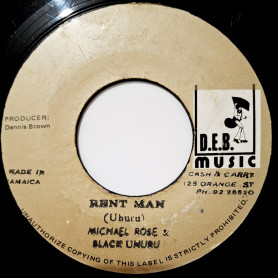 (7") MICHAEL ROSE & BLACK UHURU - RENT MAN / DEB PLAYERS - RENT BOARD