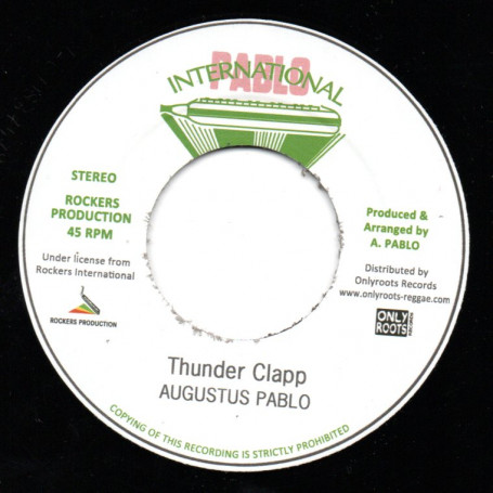 (7") AUGUSTUS PABLO - THUNDER CLAPP / PABLO ALL STARS - LIGHTENING CLAPP