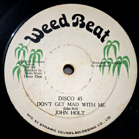 (12") JOHN HOLT - DON'T GET MAD WITH ME / LOVELY WOMAN