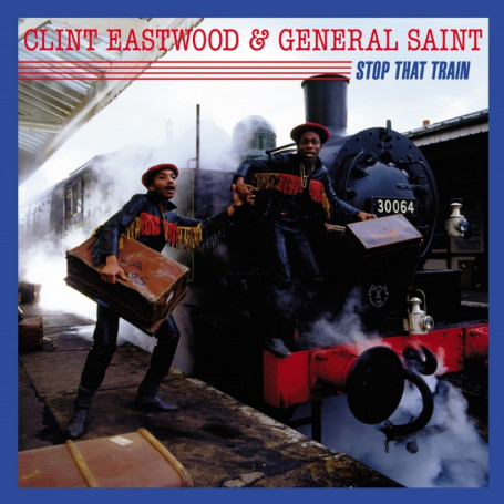 (LP) CLINT EASTWOOD & GENERAL SAINT - STOP THAT TRAIN