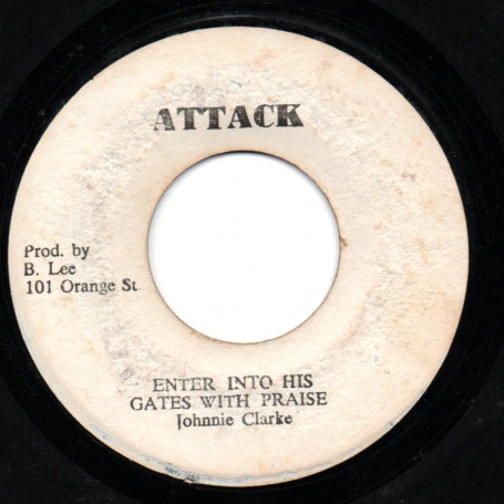 (7") JOHNNY CLARKE - ENTER INTO HIS GATES WITH PRAISE / KING TUBBY & THE AGGROVATORS - THIS IS THE HARDEST VERSION