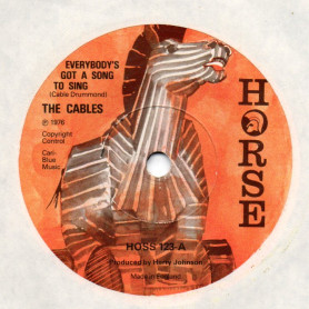 (7") THE CABLES - EVERYBODY'S GOT A SONG TO SING / WE'VE GOT TO PART