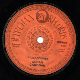 (7") SUSAN CADOGAN - NICE AND EASY / IF YOU NEED ME