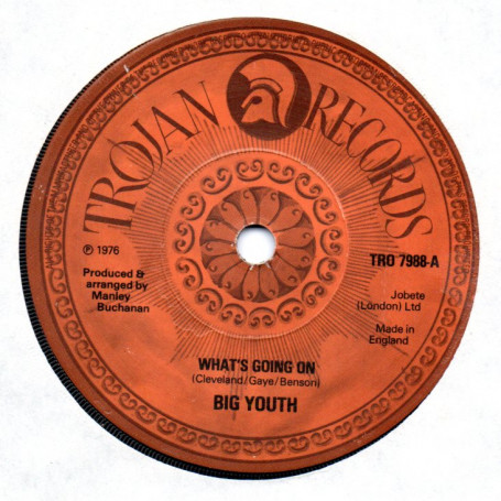 (7") BIG YOUTH - WHAT'S GOING ON / TEN AGAINST ONE