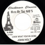 (7") JOHN HOLT - LOOK WHAT YOU'VE DONE / LENNOX BROWN - TAKE A LOOK