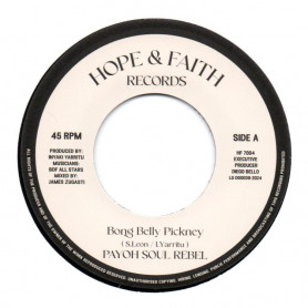 (7") PAYOH SOUL REBEL - BONG BELLY PICKNEY / BDF ALL STARS - BONG BELLY DUB