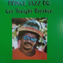 (LP) PRINCE JAZZBO - GET TONIGHT BROTHER