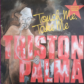 (LP) TRISTON PALMA - TOUCH ME TAKE ME