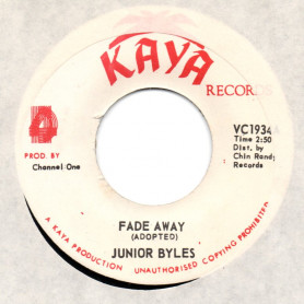 (7") JUNIOR BYLES - FADE AWAY / VERSION