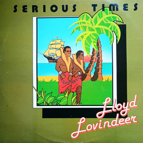 (LP) LOVINDEER - SERIOUS TIMES