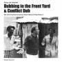 (2xCD) BUNNY LEE PRESENTS DUBBING IN THE FRONT YARD & CONFLICT DUB : Two Lost Albums Mixed By Prince Jammy At King Tubby's