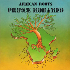 (CD) PRINCE MOHAMED - AFRICAN ROOTS