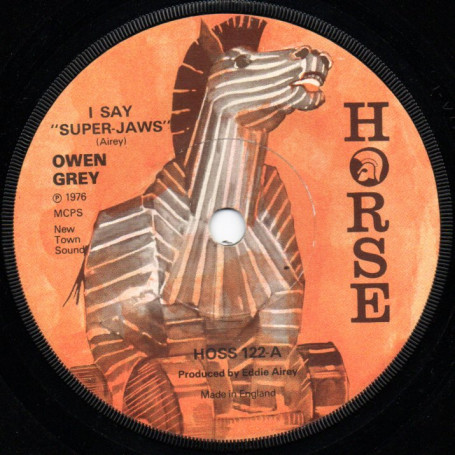 (7") OWEN GREY - I SAY "SUPER JAWS" / VERSION