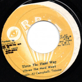 (7") DILLINGER, AL CAMPBELL, TRINITY - THREE THE HARD WAY /  TRINITY - I'M A JOSEPH