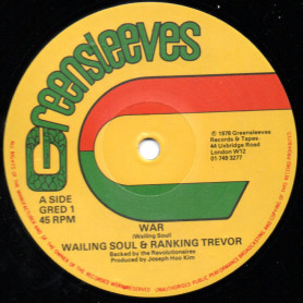 (12") WAILING SOULS & RANKING TREVOR - WAR / WAILING SOULS - JAH JAH GIVE US LIFE DON'T FEEL NO WAY