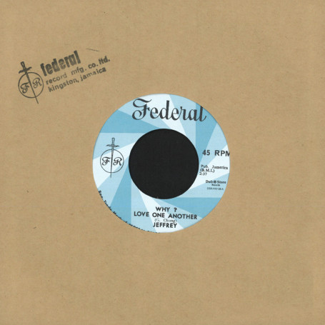 (7") JEFFREY - WHY LOVE ONE ANOTHER / PAUL MADDEN - WEST BOARD JUNGLE