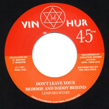 (7") LENFORD MYERS - DON'T LEAVE YOUR MOMMIE AND DADDY BEHIND / VERSION