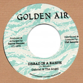 (7") GABRIEL & THE ANGEL - DREAD IN A EARTH / VERSION