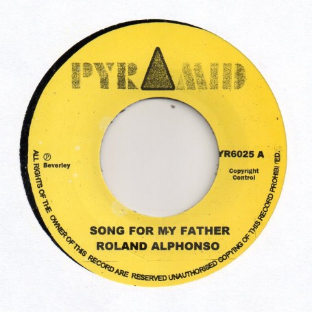 (7") ROLAND ALPHONSO - SONG FOR MY FATHER / NOTHING FOR NOTHING