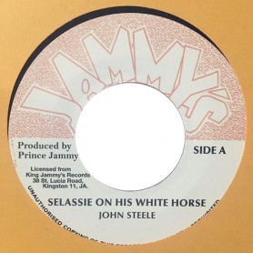 (7") JOHN STEELE - SELASSIE ON HIS WHITE HORSE / WHITE HORSE DUB