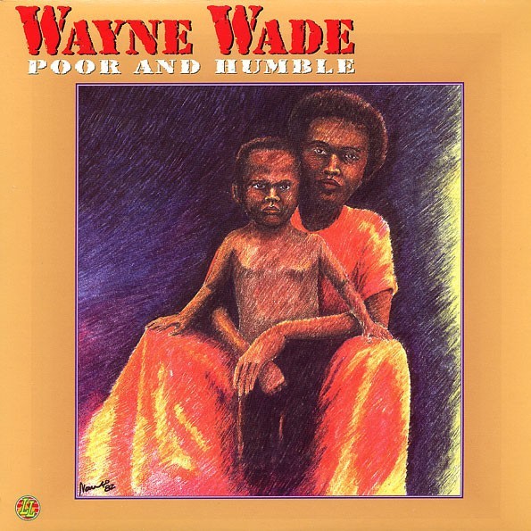 (LP) Wayne Wade - POOR & HUMBLE