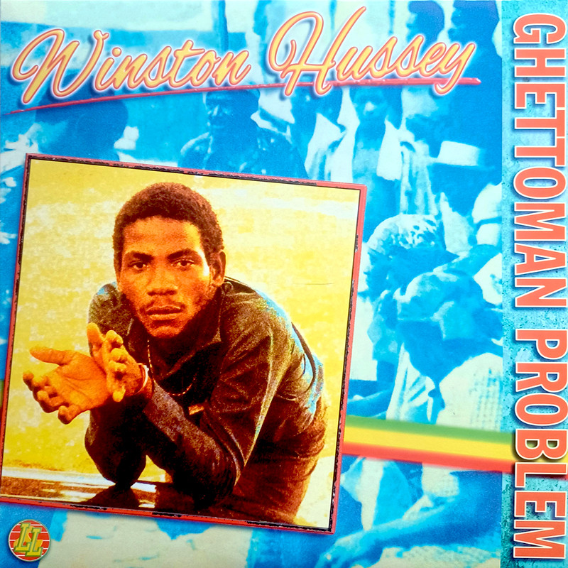 (LP) WINSTON HUSSEY - GHETTOMAN PROBLEM